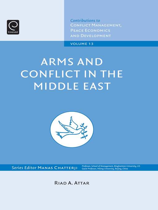 Title details for Contributions to Conflict Management, Peace Economics and Development, Volume 13 by Riad A. Attar - Available